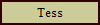 Tess